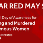 Missing or Murdered Indigenous Persons Awareness Day