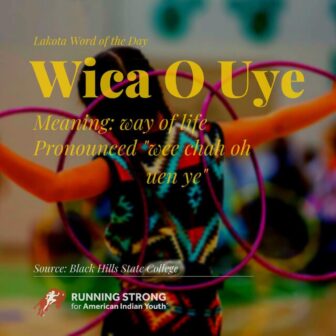 Wica O Uye (way of life)